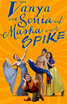 Vanya and Sonia and Masha and Spike - Paper Mill Playhouse