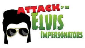 Attack of the Elvis Impersonators | directed by Don Stephenson