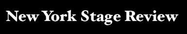 New York Stage Review