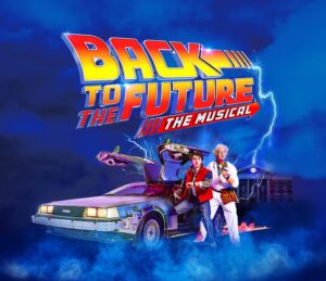 Back to the Future the Musical