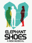 Elephant Shoes A New Musical poster